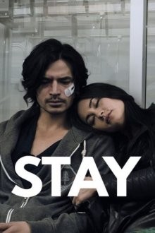 Останься / Stay (2018) смотреть онлайн бесплатно в отличном качестве