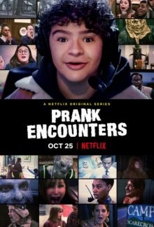 Ужасно смешные столкновения / Prank Encounters (2019) смотреть онлайн бесплатно в отличном качестве