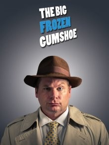 Жирный отмороженный шпик / The Big Frozen Gumshoe (None) смотреть онлайн бесплатно в отличном качестве