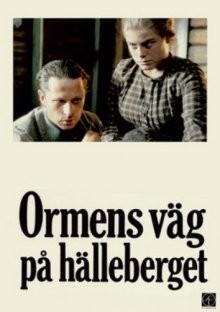 Змеиная тропа в скалах (Ormens väg på hälleberget) 1986 года смотреть онлайн бесплатно в отличном качестве. Постер