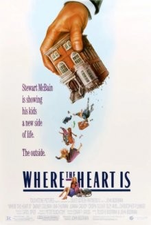 Дом там, где сердце / Where the Heart Is (None) смотреть онлайн бесплатно в отличном качестве