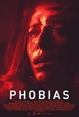 Фобии / Phobias (2021) смотреть онлайн бесплатно в отличном качестве