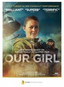 Наша девочка / Our Girl (None) смотреть онлайн бесплатно в отличном качестве