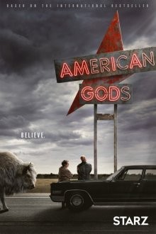 Американские боги (American Gods) 2017 года смотреть онлайн бесплатно в отличном качестве. Постер