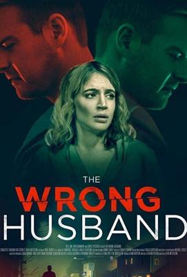 Тайный близнец моего мужа / The Wrong Husband (2019) смотреть онлайн бесплатно в отличном качестве