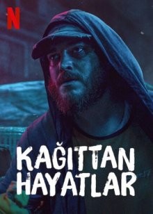 Бумажные жизни / Kagittan Hayatlar (2021) смотреть онлайн бесплатно в отличном качестве