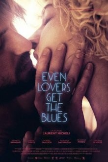 Даже любители получают блюз / Even Lovers Get the Blues (2016) смотреть онлайн бесплатно в отличном качестве