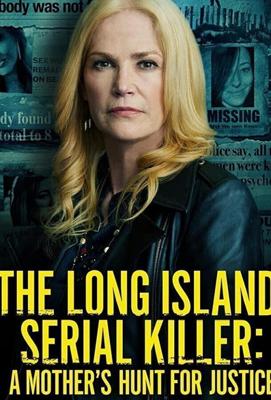 Лонг-Айлендский серийный убийца: Охота матери за справедливостью / The Long Island Serial Killer: A Mother's Hunt for Justice (2021) смотреть онлайн бесплатно в отличном качестве