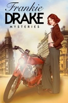 Тайны Фрэнки Дрейк / Frankie Drake Mysteries (2017) смотреть онлайн бесплатно в отличном качестве