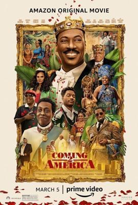 Поездка в Америку 2 / Coming 2 America (2021) смотреть онлайн бесплатно в отличном качестве