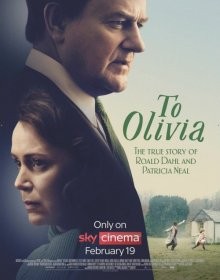 Нетихая жизнь / To Olivia (2021) смотреть онлайн бесплатно в отличном качестве