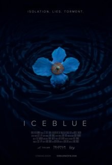 Ледяная синева / Ice Blue (2017) смотреть онлайн бесплатно в отличном качестве