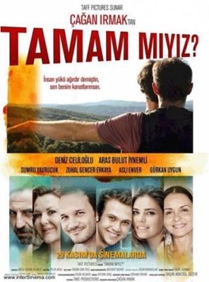 Неужели мы поняли друг друга? (Tamam Miyiz?)  года смотреть онлайн бесплатно в отличном качестве. Постер