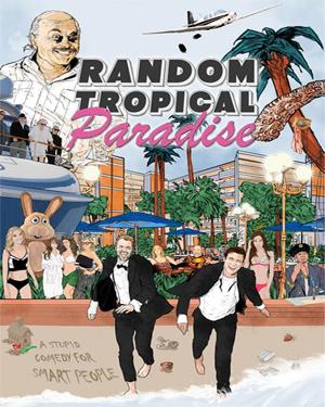 Случайный тропический рай / Random Tropical Paradise (2017) смотреть онлайн бесплатно в отличном качестве