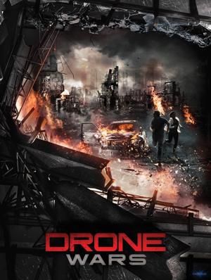 Война Дронов / Drone Wars (2016) смотреть онлайн бесплатно в отличном качестве