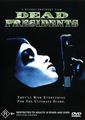 Мертвые президенты / Dead Presidents () смотреть онлайн бесплатно в отличном качестве