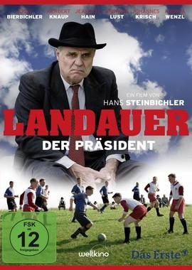 Жизнь ради футбола / Landauer - Der Prasident (None) смотреть онлайн бесплатно в отличном качестве