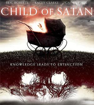 Дитя Сатаны / Child of Satan (2017) смотреть онлайн бесплатно в отличном качестве