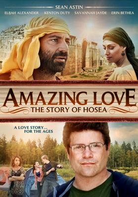 Удивительная любовь: История Осии / Amazing Love: The Story Of Hosea () смотреть онлайн бесплатно в отличном качестве