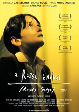 Песни Розы / A rózsa énekei (2003) смотреть онлайн бесплатно в отличном качестве