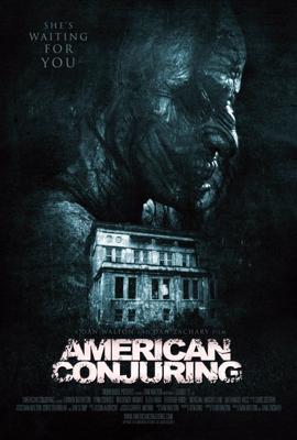 Американское проклятие (American Conjuring) 2016 года смотреть онлайн бесплатно в отличном качестве. Постер