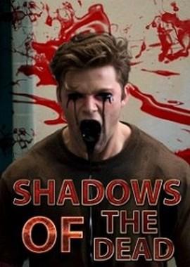 Тени мёртвых (Shadows of the Dead) 2016 года смотреть онлайн бесплатно в отличном качестве. Постер