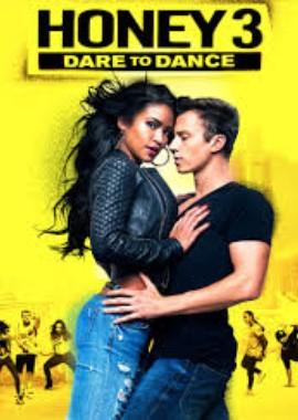 Лапочка 3 / Honey 3: Dare to Dance (2016) смотреть онлайн бесплатно в отличном качестве