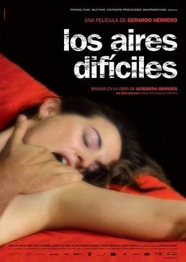 Порывы ветра / Los aires difíciles (2006) смотреть онлайн бесплатно в отличном качестве