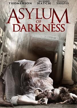 Убежище тьмы (Asylum of Darkness) 2017 года смотреть онлайн бесплатно в отличном качестве. Постер