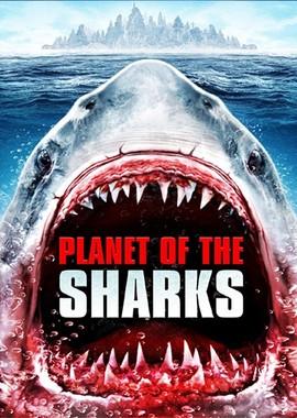 Планета акул / Planet of the Sharks (2016) смотреть онлайн бесплатно в отличном качестве