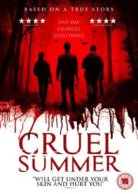 Жестокое Лето (Cruel Summer) 2016 года смотреть онлайн бесплатно в отличном качестве. Постер