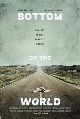 На дне мира / Bottom of the World (2017) смотреть онлайн бесплатно в отличном качестве