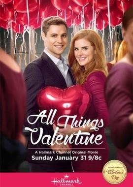 Все о дне святого Валентина / All Things Valentine (2016) смотреть онлайн бесплатно в отличном качестве