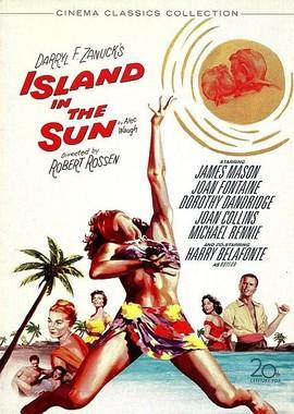 Остров Солнца (Island in the Sun) 1957 года смотреть онлайн бесплатно в отличном качестве. Постер