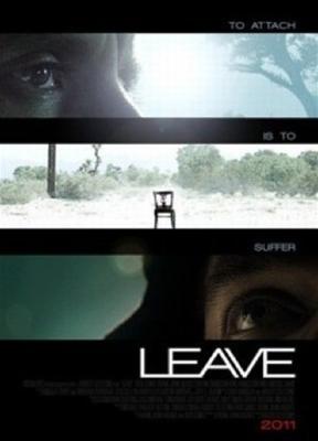 Прощание / Leave (2011) смотреть онлайн бесплатно в отличном качестве