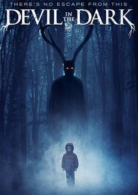 Дьявол во тьме / Devil in the Dark (2017) смотреть онлайн бесплатно в отличном качестве