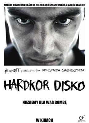 Хардкорное диско / Hardkor Disko () смотреть онлайн бесплатно в отличном качестве