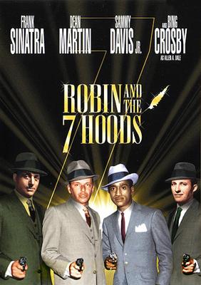 Робин и 7 гангстеров (Robin and the 7 Hoods)  года смотреть онлайн бесплатно в отличном качестве. Постер