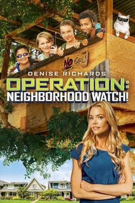 Операция "Сосед" / Operation: Neighborhood Watch! (None) смотреть онлайн бесплатно в отличном качестве