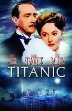 Титаник / Titanic (1953) смотреть онлайн бесплатно в отличном качестве