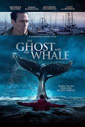 Призрак и кит (The Ghost and The Whale) 2016 года смотреть онлайн бесплатно в отличном качестве. Постер