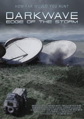 Тёмная волна: Край бури / Darkwave: Edge of the Storm (2016) смотреть онлайн бесплатно в отличном качестве