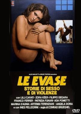 Побег из женской тюрьмы / Le evase - Storie di sesso e di violenze (1978) смотреть онлайн бесплатно в отличном качестве