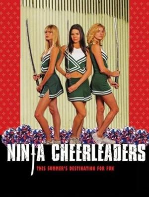 Ниндзя из группы поддержки / Ninja Cheerleaders (2008) смотреть онлайн бесплатно в отличном качестве