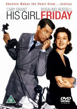 Его девушка пятница / His Girl Friday () смотреть онлайн бесплатно в отличном качестве