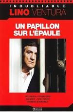 Бабочка на плече / Un papillon sur l'épaule (1978) смотреть онлайн бесплатно в отличном качестве