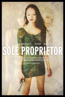 Единоличный собственник / Sole Proprietor (2016) смотреть онлайн бесплатно в отличном качестве