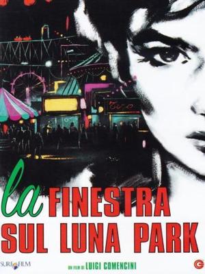 Окно в луна-парк / La finestra sul Luna Park (1957) смотреть онлайн бесплатно в отличном качестве