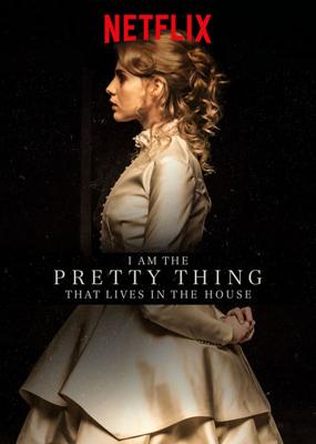 Прелесть, живущая в доме (I Am the Pretty Thing That Lives in the House) 2016 года смотреть онлайн бесплатно в отличном качестве. Постер