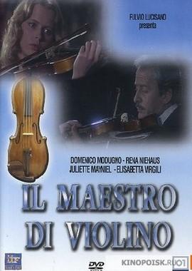 Учитель игры на скрипке / Maestro di violino () смотреть онлайн бесплатно в отличном качестве